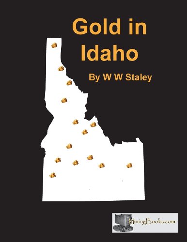 Gold In Idaho [Paperback]