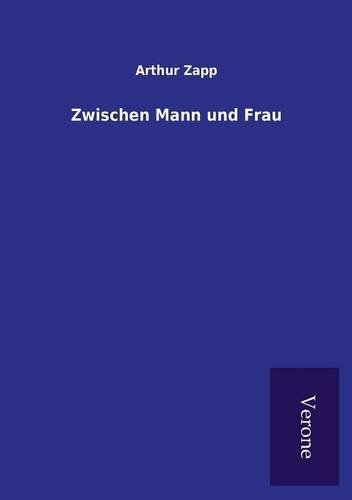 Zwischen Mann Und Frau (german Edition) [Paperback]
