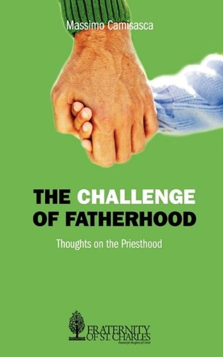 The Challenge Of Fatherhood [Paperback]