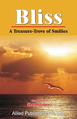 Bliss A Treasure-Trove Of Smilies [Paperback]