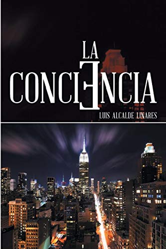 La Conciencia (spanish Edition) [Paperback]