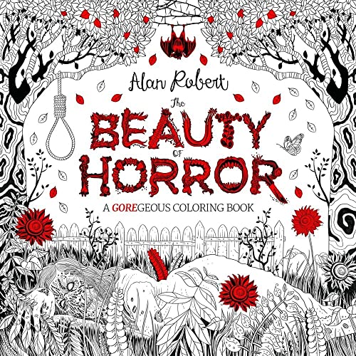 The Beauty of Horror 1 A GOREgeous Coloring Book [Paperback]