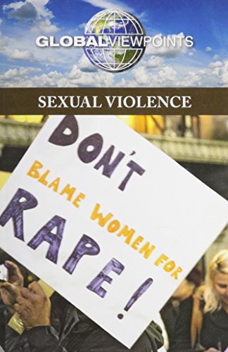 Sexual Violence (global Viewpoints) [Paperback]