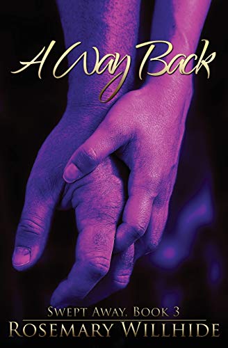 A Way Back Swept Away, Book 3 [Paperback]