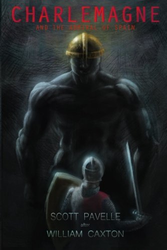 Charlemagne And The Admiral Of Spain [Paperback]