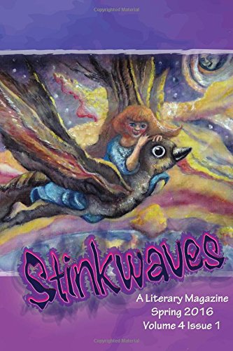 Stinkwaves Spring 2016 [Paperback]