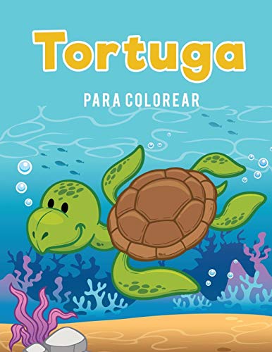 Tortuga Para Colorear (spanish Edition) [Paperback]