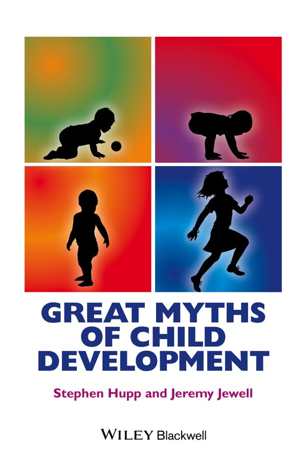 Great Myths of Child Development [Paperback]