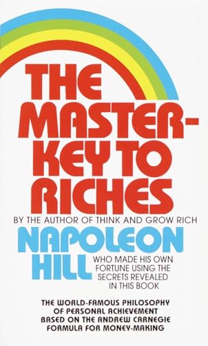The Master-Key to Riches The World-Famous Philosophy of Personal Achievement Ba [Paperback]