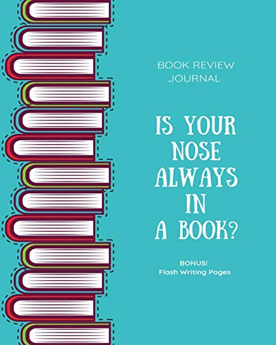 Book Review Journal  Keep Track, Log & Record Read Reviews, Bonus Flash Writing [Paperback]