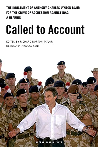 Called to Account The indictment of Anthony Charles Lynton Blair for the crime  [Paperback]