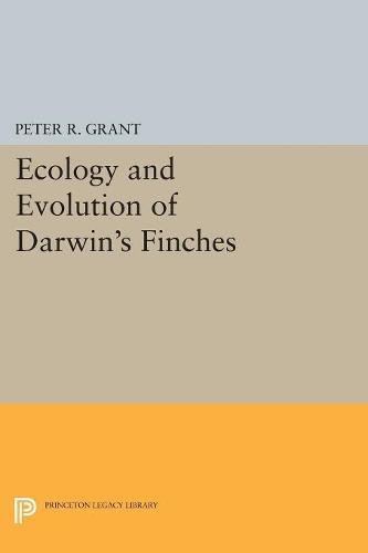 Ecology and Evolution of Darwin's Finches (Princeton Science Library Edition) P [Paperback]
