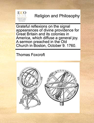 Grateful reflexions on the signal appearances of divine providence for Great Bri [Paperback]