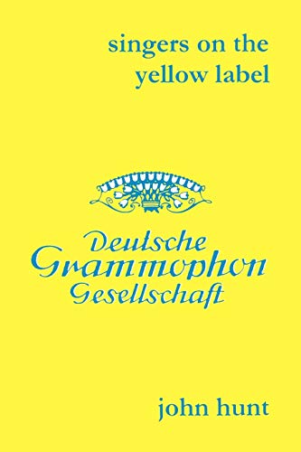 Singers on the Yellow Label [Deutsche Grammophon] 7 Discographies Maria Stader,  [Paperback]