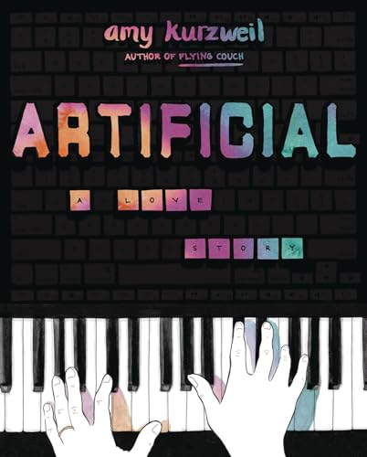 Artificial A Love Story [Hardcover]