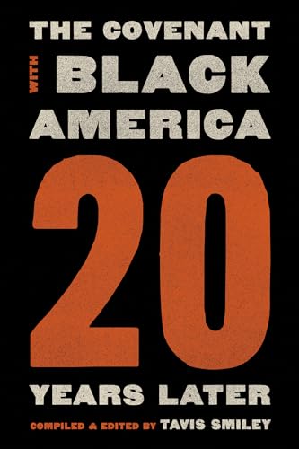 Covenant with Black America  Twenty Years Later [Paperback]