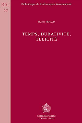 Temps, durativite, telicite [Paperback]