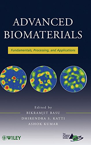 Advanced Biomaterials Fundamentals, Processing, and Applications [Hardcover]