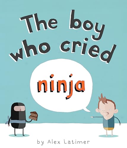 The Boy Who Cried Ninja [Paperback]
