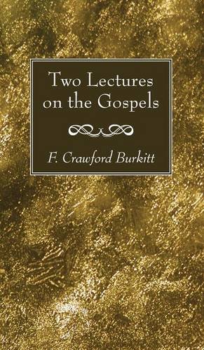 Two Lectures On The Gospels [Hardcover]