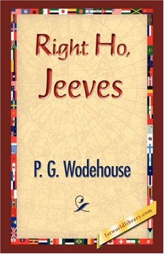 Right Ho, Jeeves [Paperback]