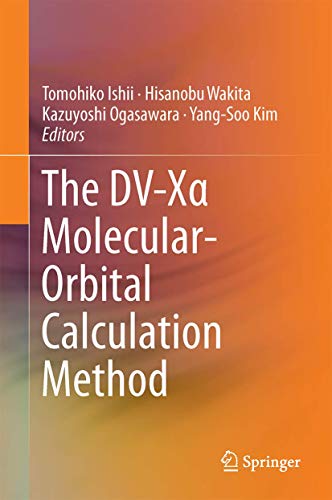 The DV-X Molecular-Orbital Calculation Method [Hardcover]