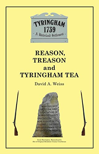 Reason, Treason And Tyringham Tea [Paperback]