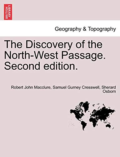 The Discovery Of The North-West Passage. Second Edition. [Paperback]