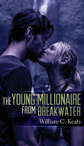 Young Millionaire from Breakwater [Hardcover]