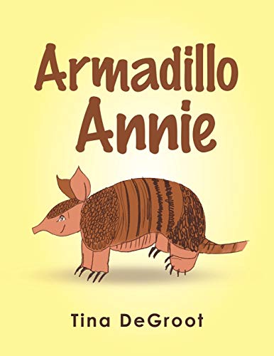 Armadillo Annie [Paperback]