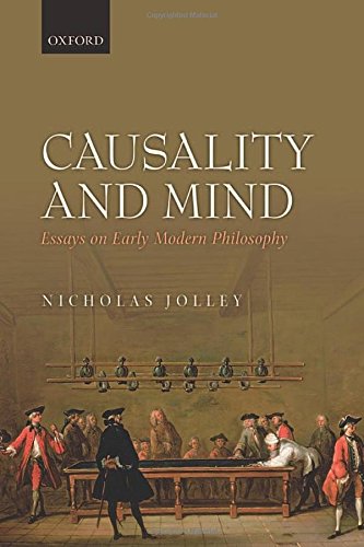 Causality and Mind Essays on Early Modern Philosophy [Hardcover]