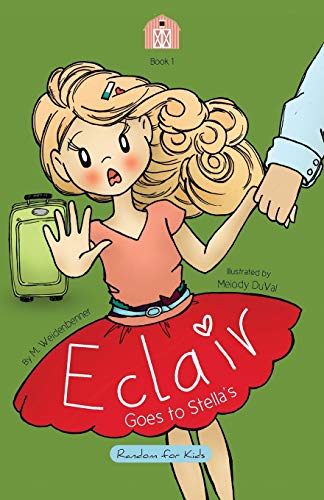 Eclair Goes To Stella's [Paperback]