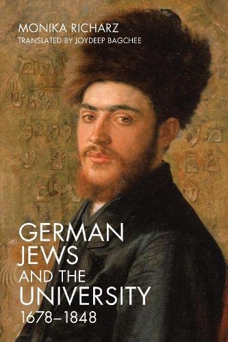 German Jews and the University, 1678-1848 [Hardcover]