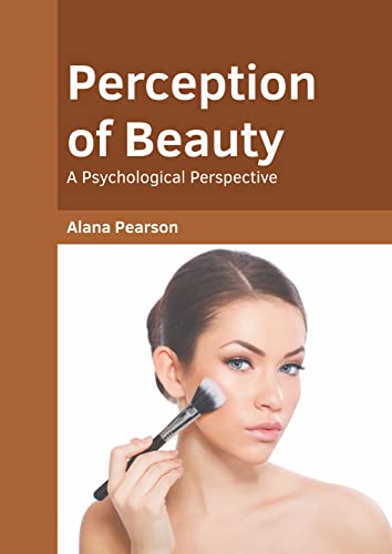 Perception of Beauty A Psychological Perspective [Hardcover]