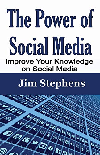 Power of Social Media  Improve Your Knowledge on Social Media [Paperback]