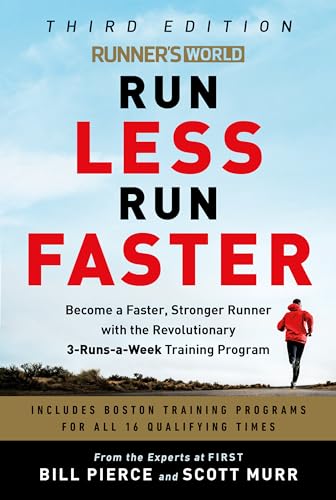 Runner's World Run Less Run Faster Become a Faster, Stronger Runner with the Re [Paperback]