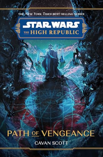 Star Wars The High Republic Path of Vengeance [Hardcover]