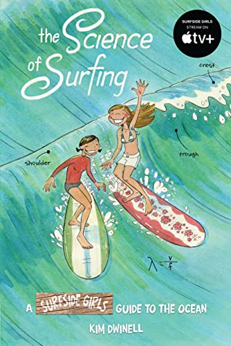 The Science of Surfing A Surfside Girls Guide to the Ocean [Paperback]