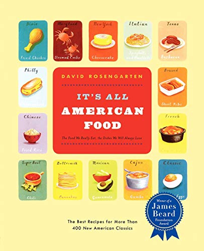It&39s All American Food The Best Recipes for More than 400 New American Clas [Paperback]