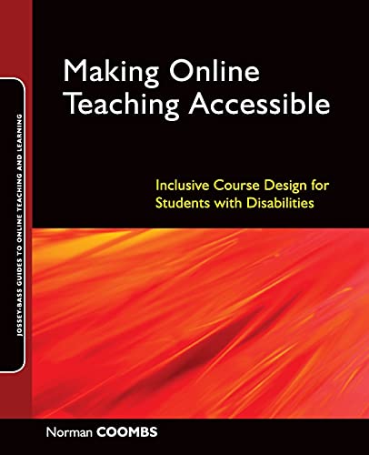 Making Online Teaching Accessible Inclusive Course Design for Students with Dis [Paperback]