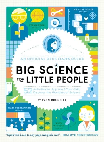 Big Science for Little People 52 Activities to Help You &amp Your Child Discov [Paperback]