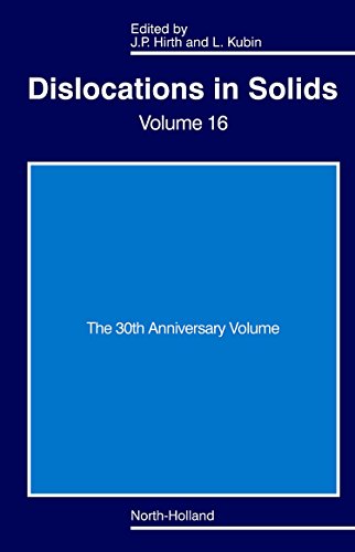Dislocations in Solids The 30th Anniversary Volume [Hardcover]