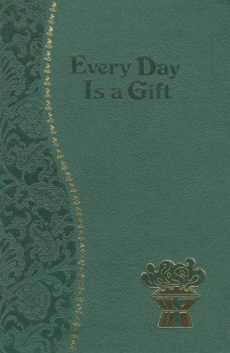 Every Day Is A Gift [Leather Bound]