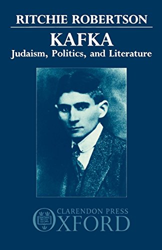 Kafka Judaism, Politics, and Literature [Paperback]