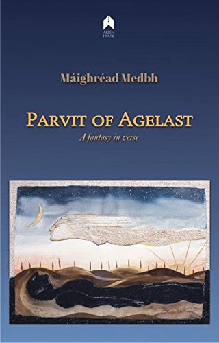 Parvit Of Agelast A Fantasy In Verse [Paperback]