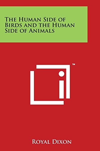 Human Side of Birds and the Human Side of Animals [Paperback]