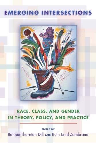 Emerging Intersections Race, Class, And Gender In Theory, Policy, And Practice [Paperback]