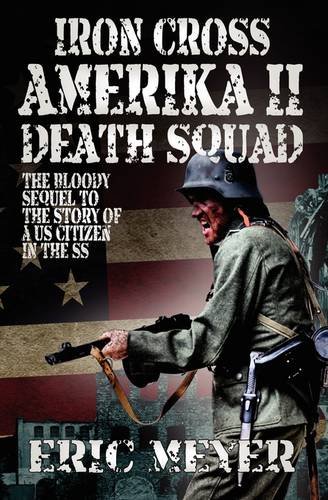Iron Cross Amerika Ii Death Squad [Paperback]