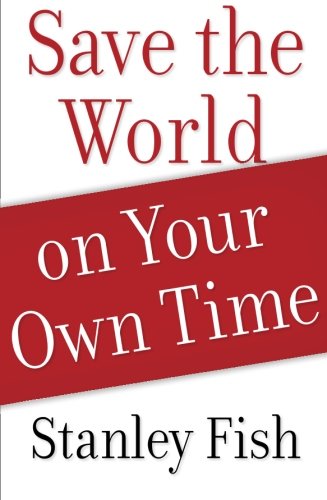 Save the World on Your Own Time [Paperback]