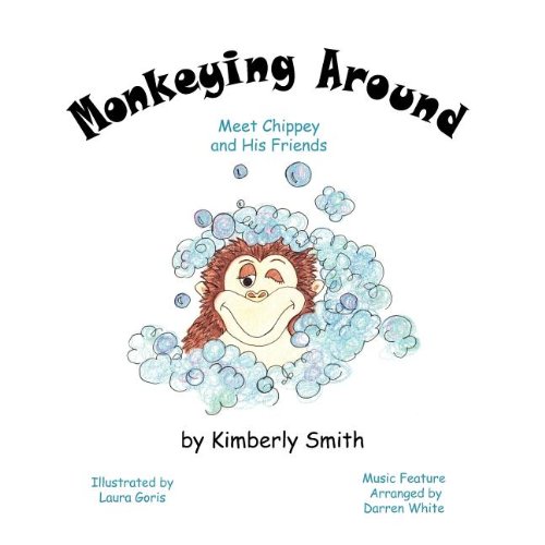 Monkeying Around Meet Chippey And His Friends [Paperback]